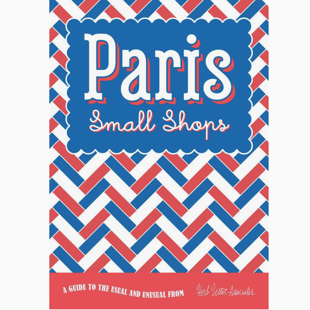 Paris: Small Shops, France Travel Map and Shopping Guide