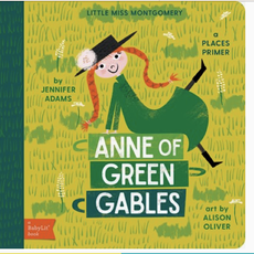 Anne of Green Gables: A Babylit Places Primer