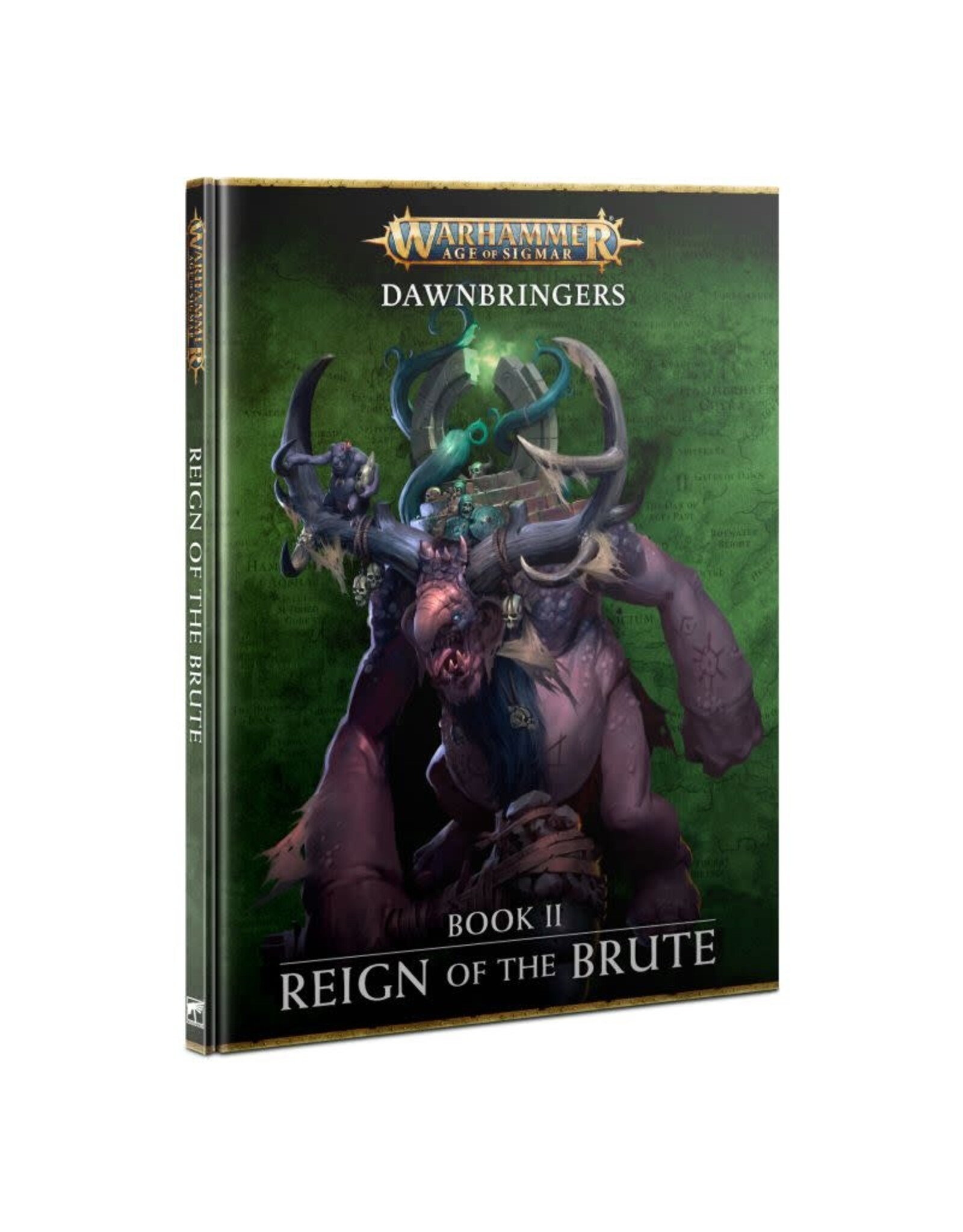 Age of Sigmar Dawnbringers Book II: Reign of the Brute