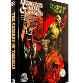 Dungeon Crawl Classics DCC: Caverns of Thracia