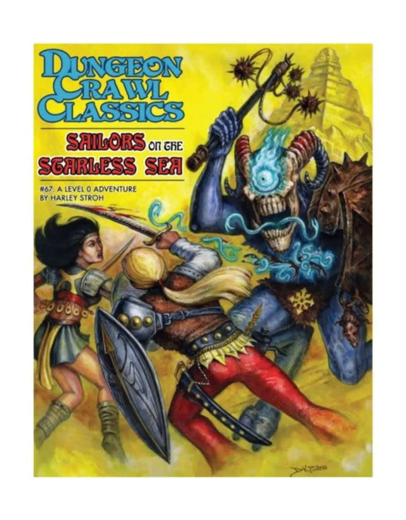 Dungeon Crawl Classics DCC #67: Sailors on the Starless Sea