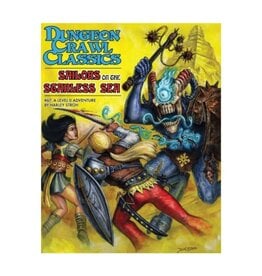 Dungeon Crawl Classics DCC #67: Sailors on the Starless Sea