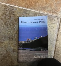 INTRODUCING FUNDY NATIONAL PARK