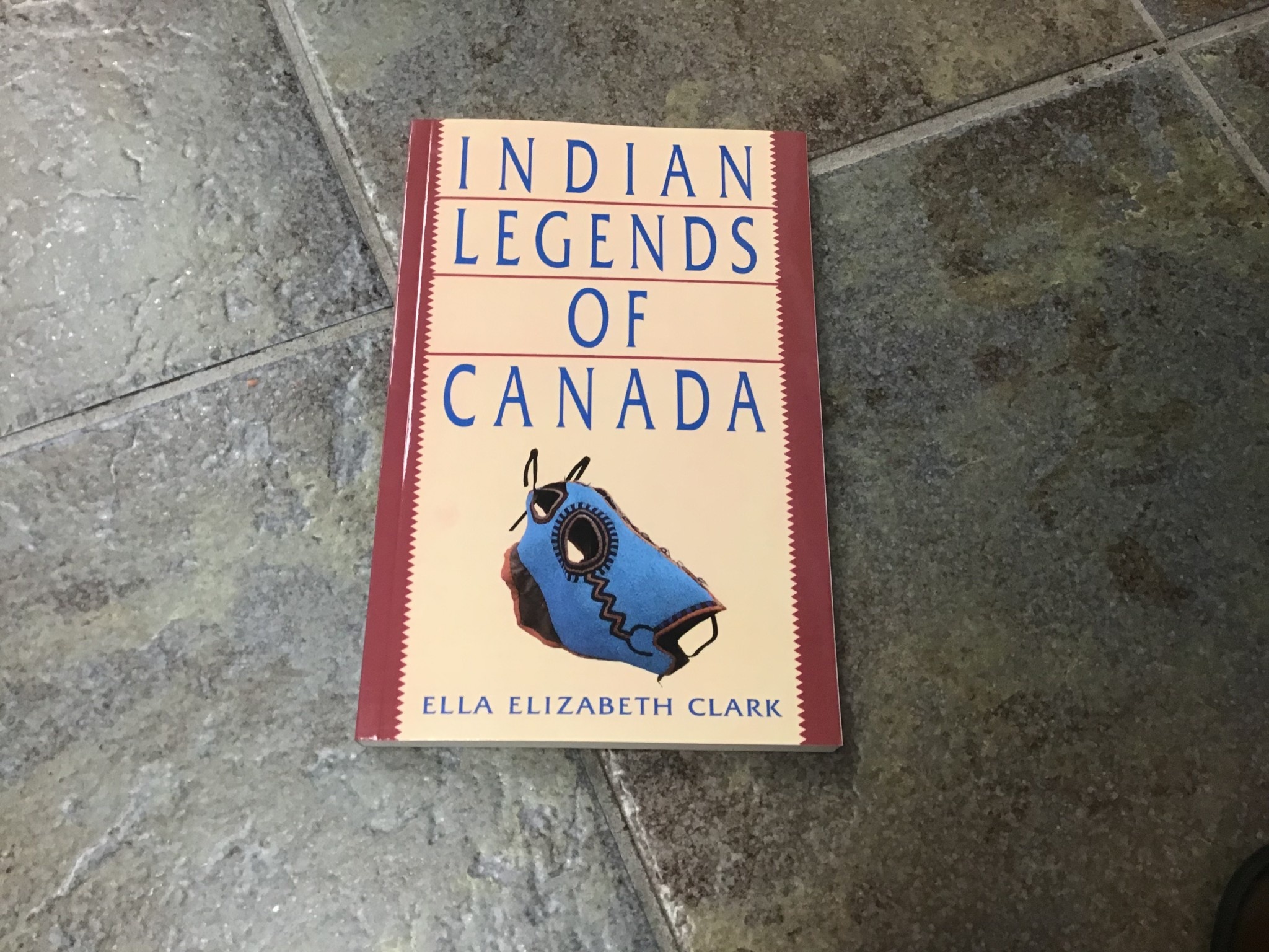 INDIAN LEGENDS OF CANADA