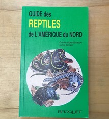 GUIDE DES REPTILES DE L'AMERIQUE DU NORD