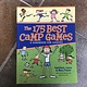 THE 175 BEST CAMP GAMES