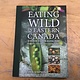 EATING WILD IN EASTERN CANADA
