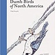 THE FIELD GUIDE TO DUMB BIRDS OF NORTH AMERICA