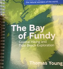 THE BAY OF FUNDY COASTAL HIKING AND BEACH EXPLORATION