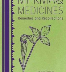 MI'KMAQ MEDICINES