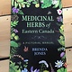 MEDICINAL HERBS OF EASTERN CANADA