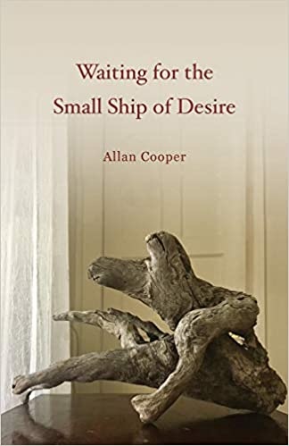 WAITING FOR THE SMALL SHIP OF DESIRE