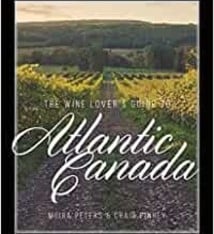 THE WINE LOVERS GUIDE TO ATLANTIC CANADA