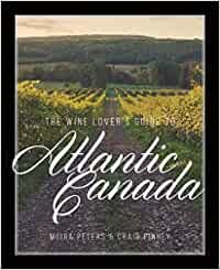 THE WINE LOVERS GUIDE TO ATLANTIC CANADA