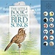 THE LITTLE BOOK OF BACKYARD BIRD SONGS