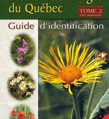 LES FLEURS SAUVAGES DU QUEBEC GUIDE D'IDENTIFICATION