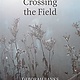 WHILE CROSSING THE FIELD