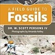 A FIELD GUIDE TO FOSSILS