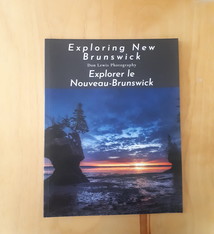 EXPLORING NEW BRUNSWICK Don Lewis Photography