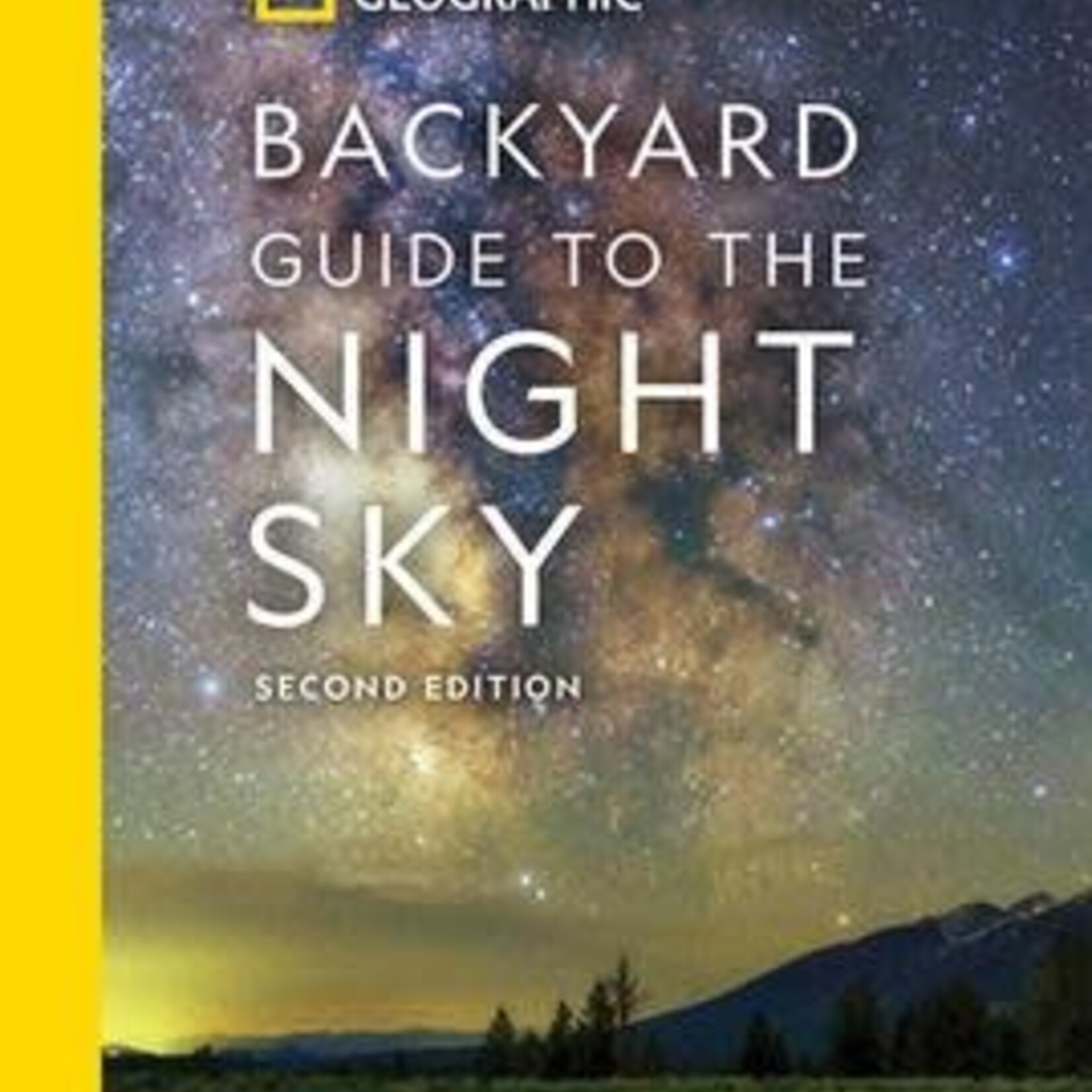 NAT GEO BACKYARD GUIDE TO THE NIGHT SKY