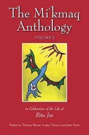THE MI'KMAQ ANTHOLOGY