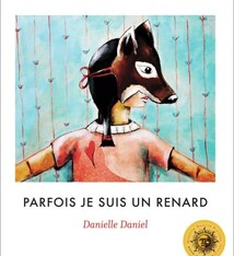 PARFOIS JE SUIS UN RENARD