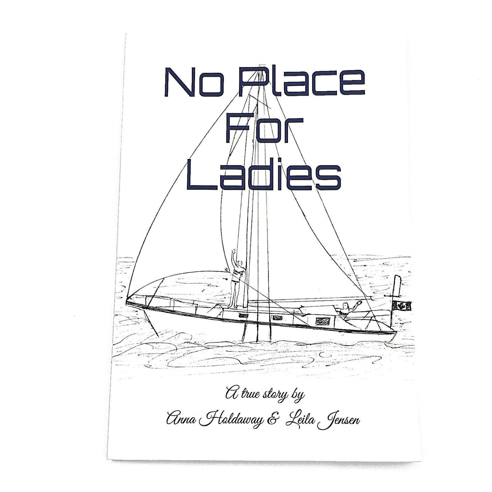 NO PLACE FOR LADIES