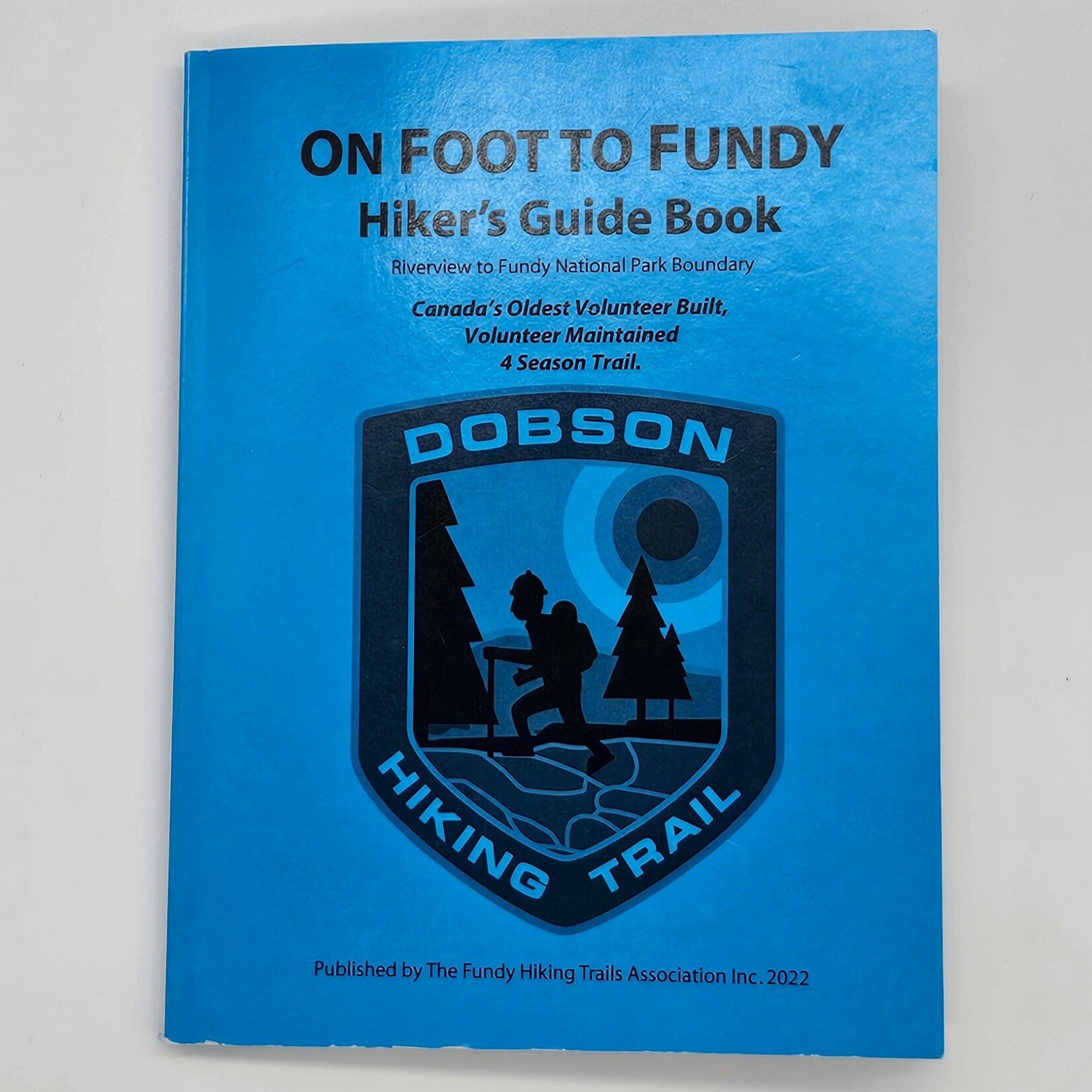 DOBSON TRAIL HIKER'S GUIDE BOOK