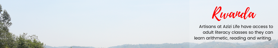 Rwanda: Artisans at Azizi Life have access to adult literacy classes so they can learn arithmetic, reading and writing. (Picture features a horizon with a few trees in the foreground.)