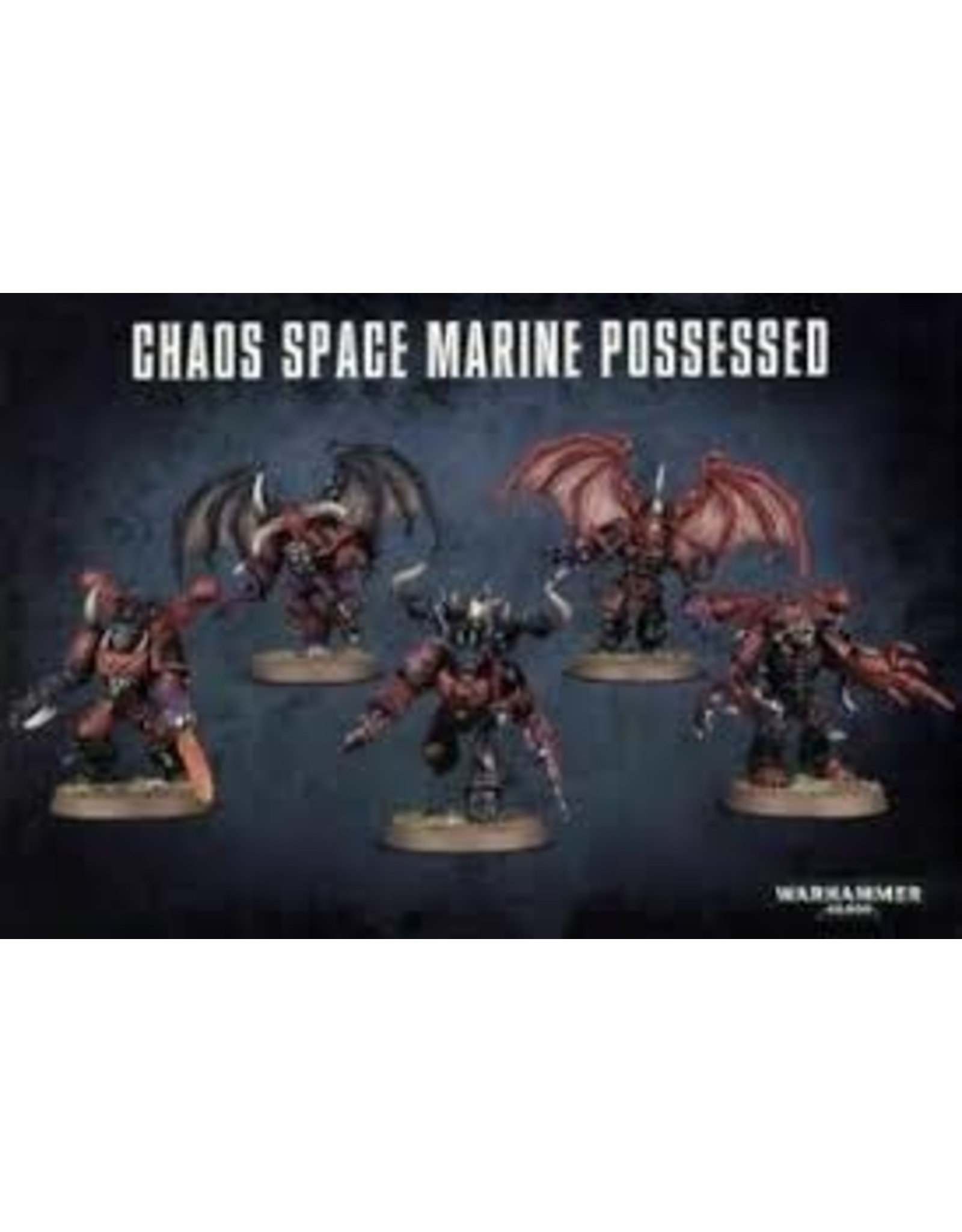 Warhammer 40K Chaos Space Marines Possessed