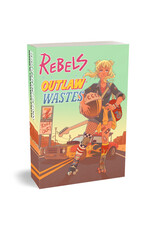 Rebels of the Outlaw Wastes