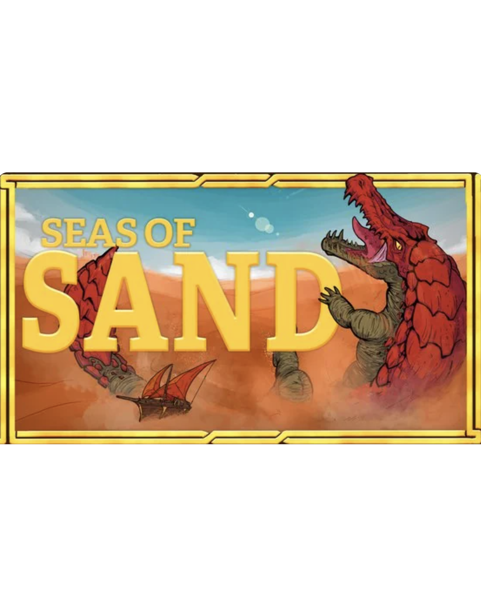 Seas of Sand (Pre Order)