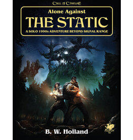 Chaosium Call of Cthulhu: Alone Against the Static