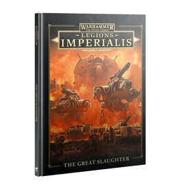 Legion Imperialis Legions Imperialis: The Great Slaughter