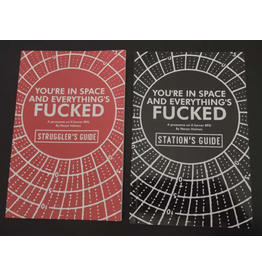 Indie Press Revolution You're In Space And Everything's Fucked (two book set)