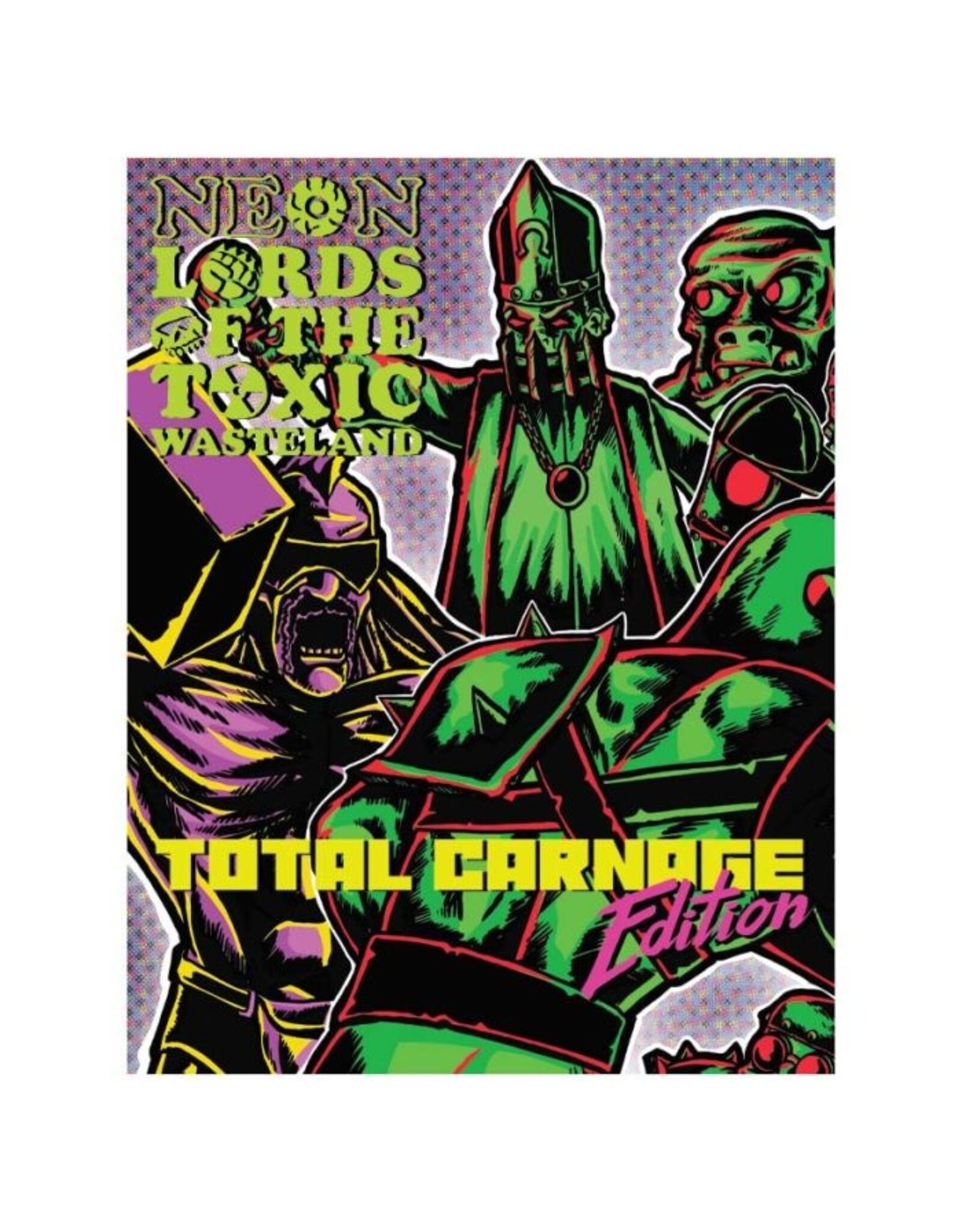 Goodman Games Neon Lords of the Toxic Wasteland Total Carnage Edition