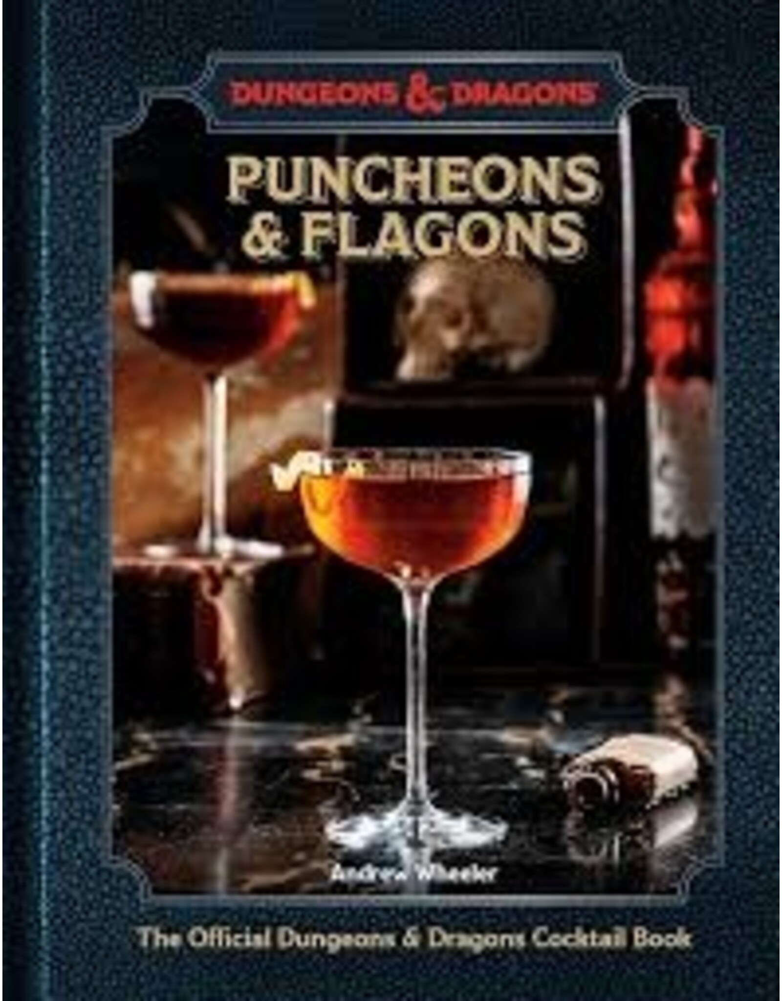 Random House Puncheons & Flagons: The Official Dungeons & Dragons Cocktail Book (Pre Order)