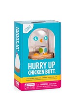 Hurry Up Chicken Butt