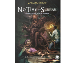 Call of Cthulhu: Adventure: No Time To Scream - Black Diamond Games