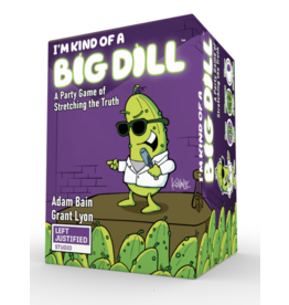 Left Justified I'm Kind of a Big Dill