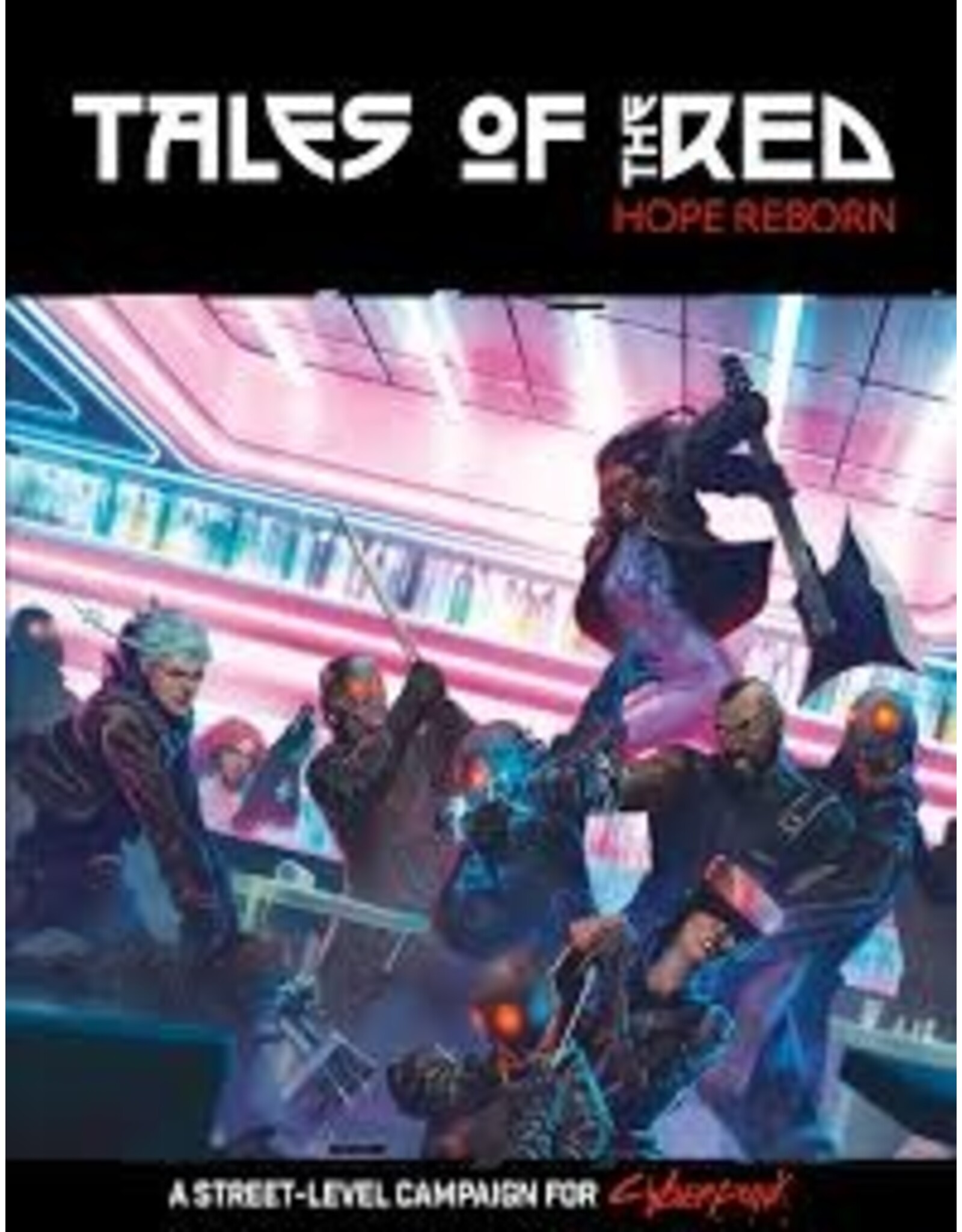 Cyberpunk: Red: Tales of the RED: Hope Reborn