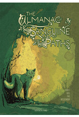 Indie Press Revolution The Almanac of Sanguine Paths