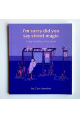 Indie Press Revolution i'm sorry did you say street magic