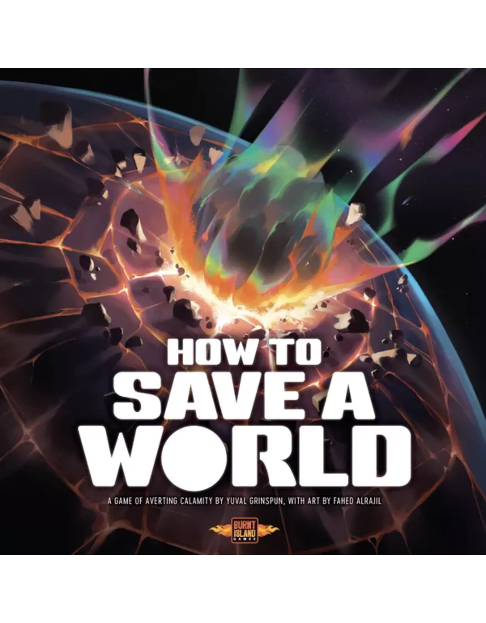 How To Save A World