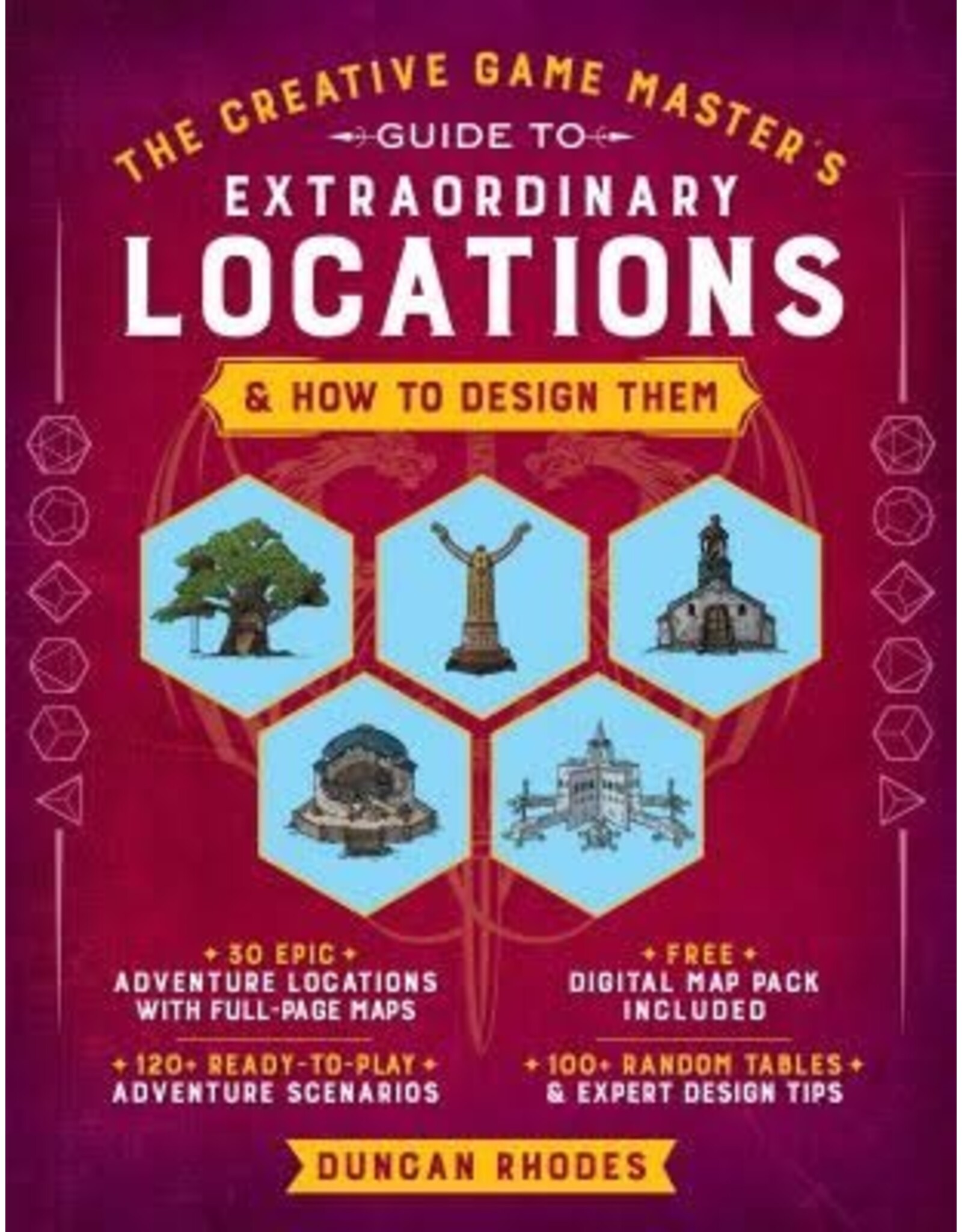 The Creative Game Master's Guide to Extraordinary Locations