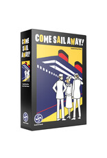 Come Sail Away!