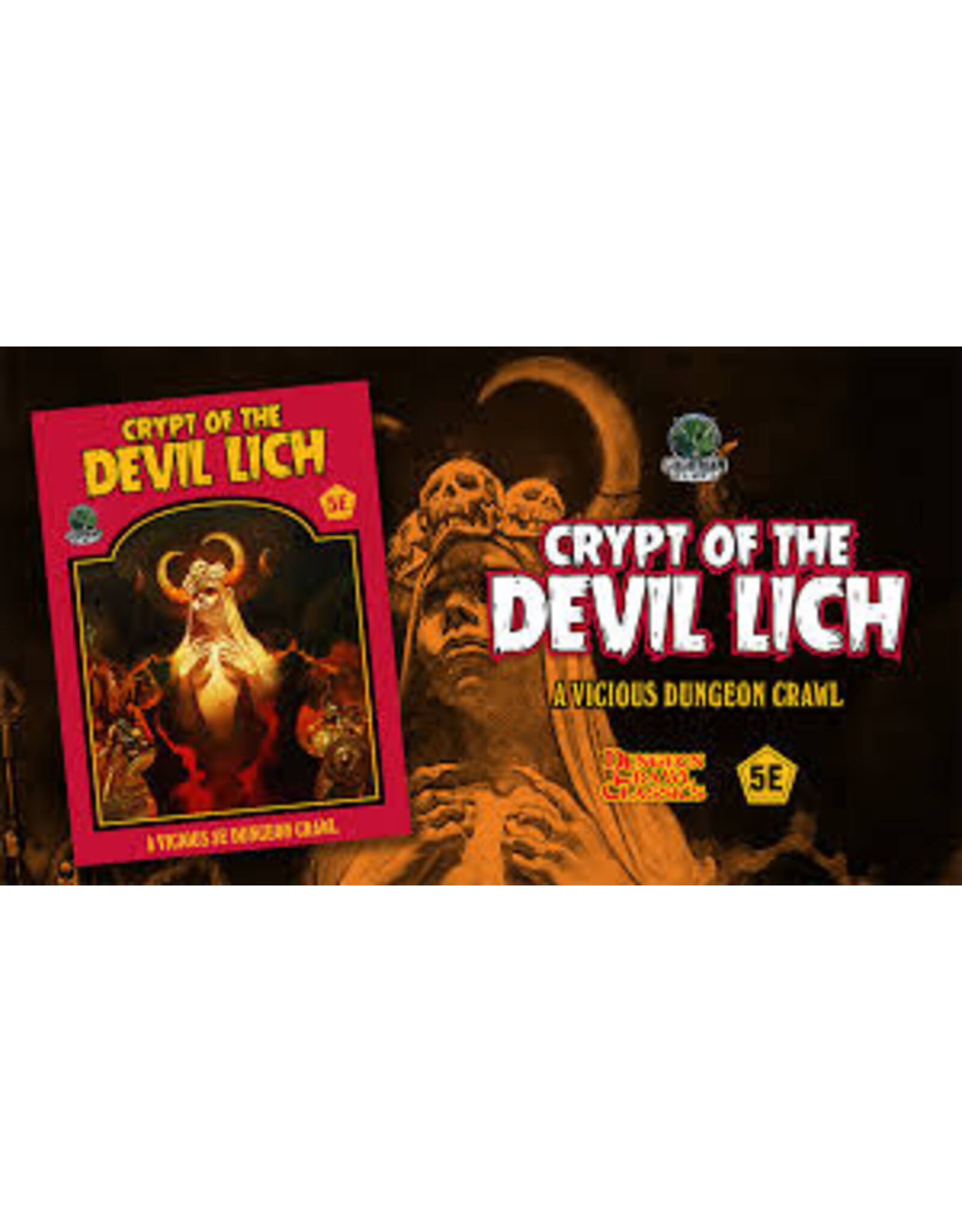 Goodman Games Dungeon Crawl Classics RPG: Crypt of the Devil Lich for DCC