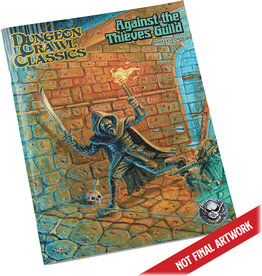 Goodman Games Dungeon Crawl Classics RPG: Against the Thieves Guild