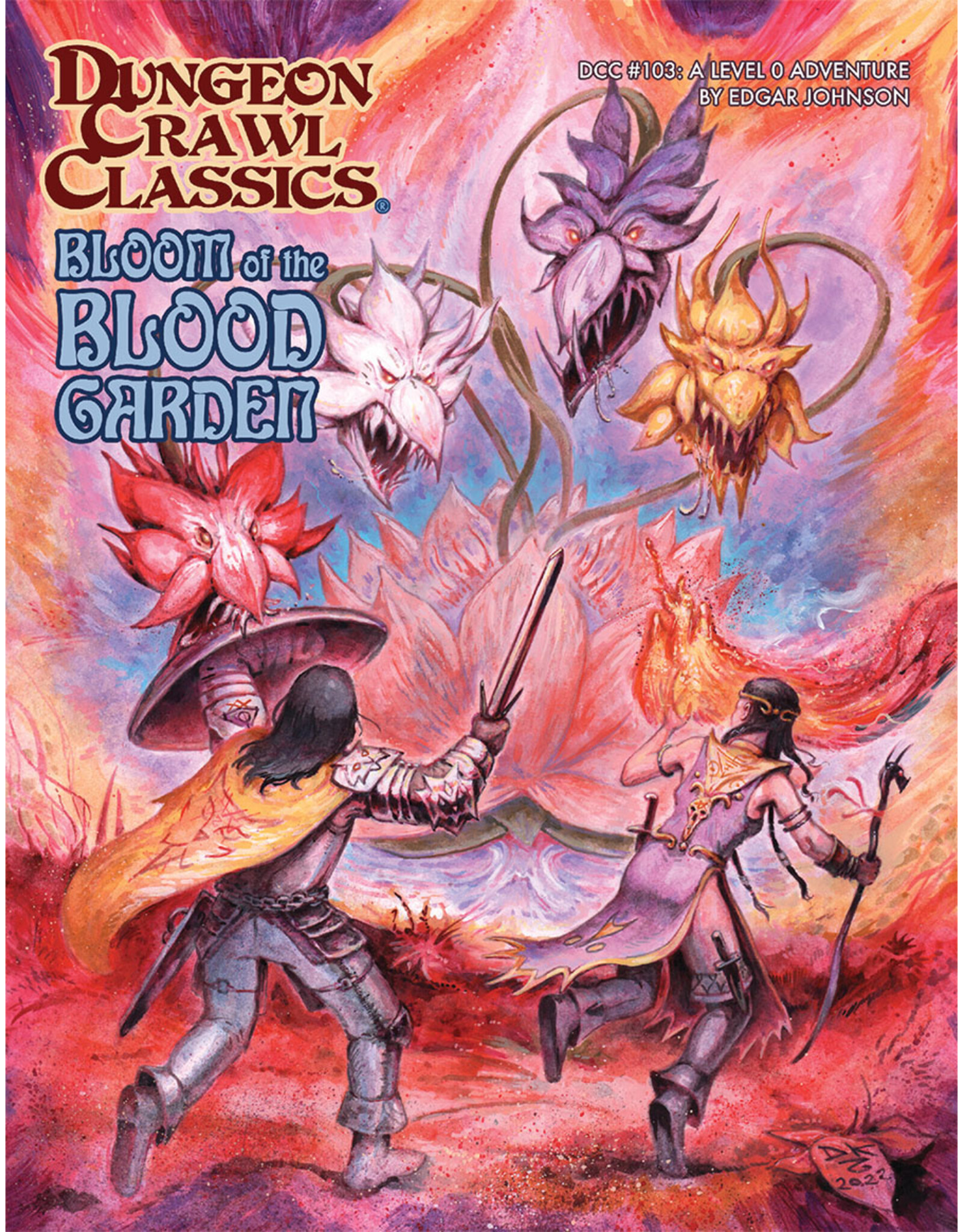 Goodman Games Dungeon Crawl Classics RPG: #103 - Bloom of the Blood Garden
