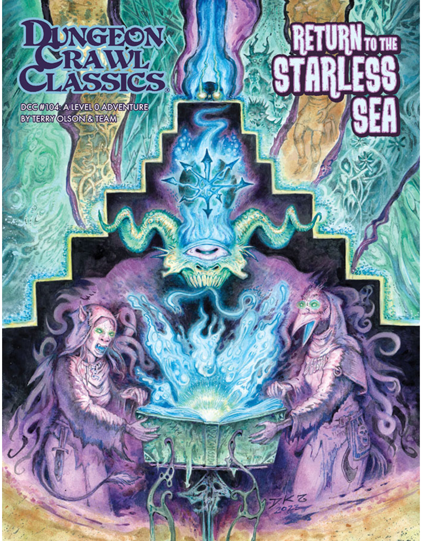 Goodman Games Dungeon Crawl Classics RPG: #104 - Return to the Starless Sea